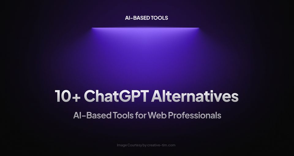 10+ ChatGPT Alternatives: AI-based tools for Web Professionals