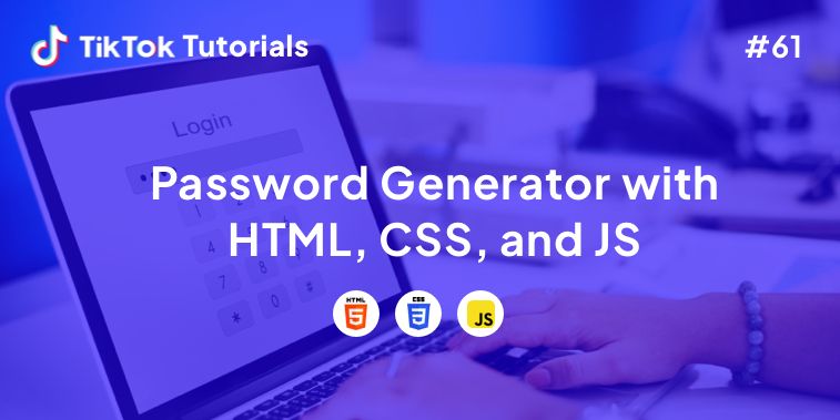 How To Create A Password Generator With Html Css And Javascript 