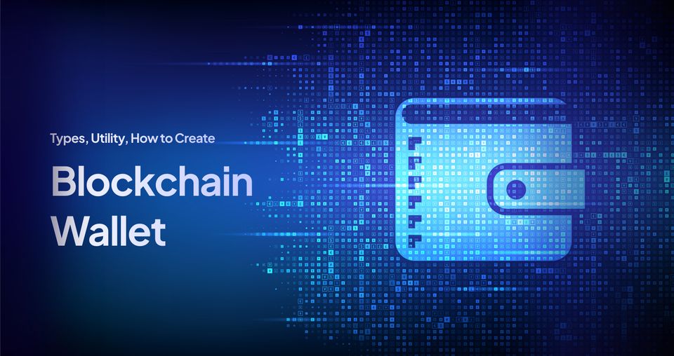 What is a Blockchain Wallet? All you Need to Know