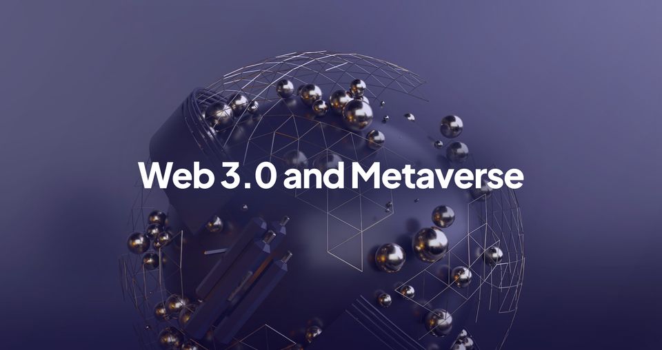 Web3 & the Metaverse: The Future of the Internet